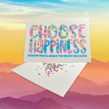 Load image into Gallery viewer, Choose HAPPINESS! Card
