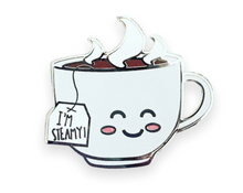 Load image into Gallery viewer, Kawaii &#39;I&#39;m Steamy&#39; Tea Pin
