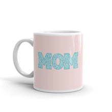 Load image into Gallery viewer, MOM White glossy mug
